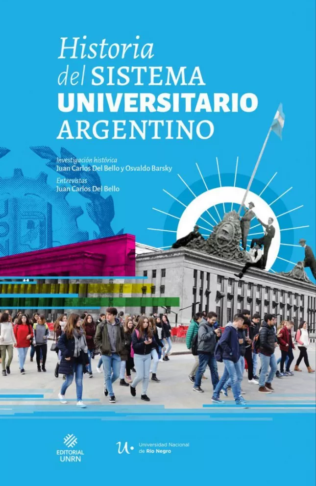 La UNRN presenta el libro “Historia del Sistema Universitario Argentino”